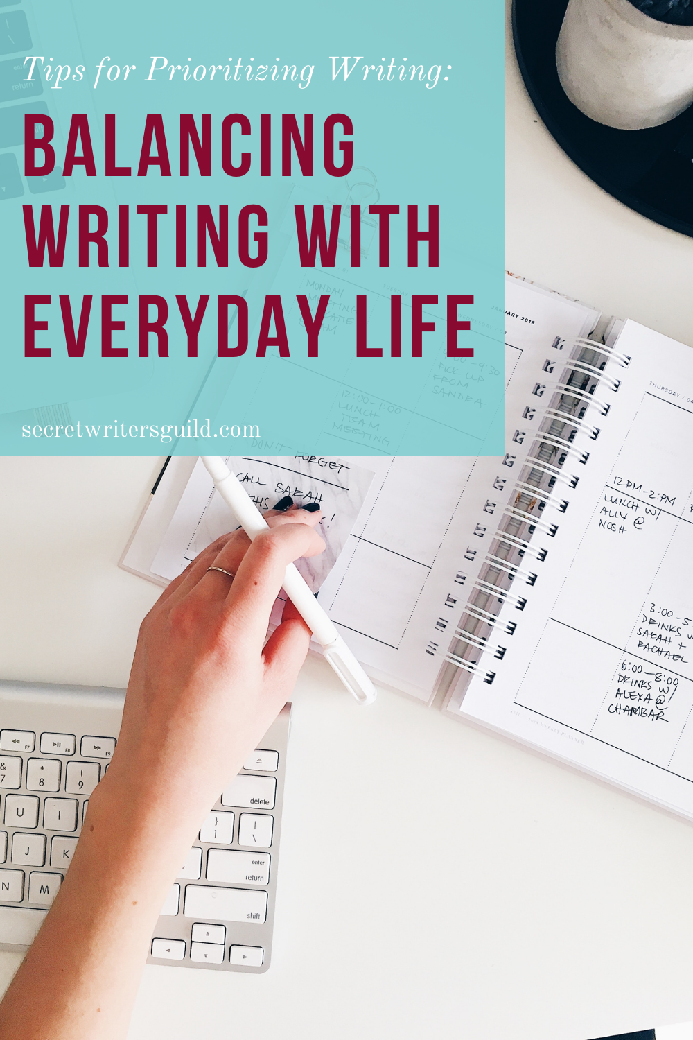 Balancing Writing With Everyday Life – Secret Writers Guild